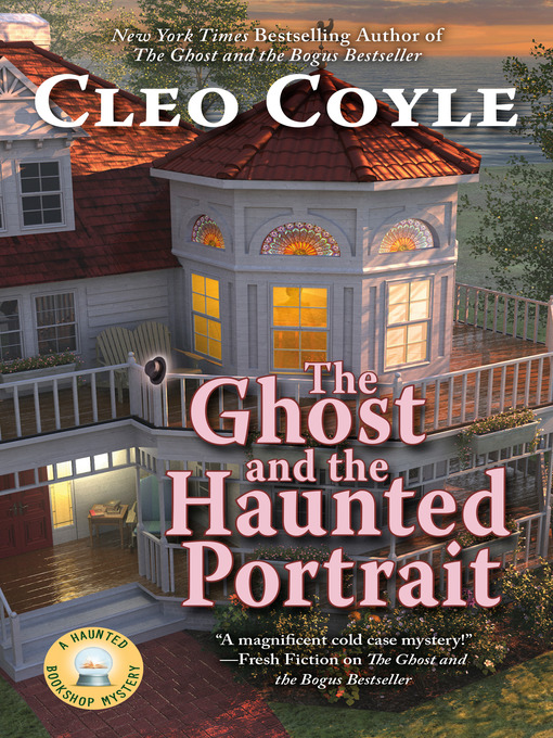 Title details for The Ghost and the Haunted Portrait by Cleo Coyle - Wait list
